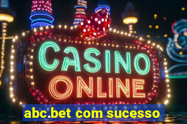 abc.bet com sucesso